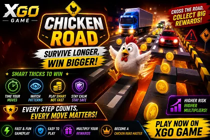 XGO Game Chicken Road Guide – Smart Tricks to Survive Longer and Win Bigger