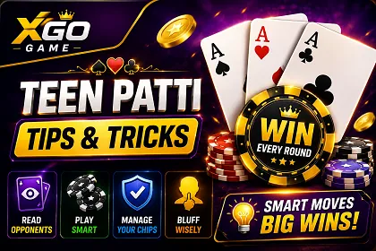 XGO Game Guide – Teen Patti Winning Tips and Smart Tricks
